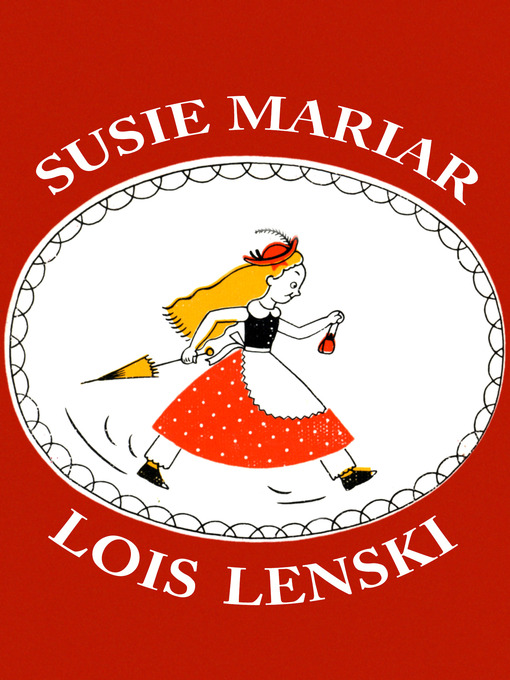 Title details for Susie Mariar by Lois Lenski - Available